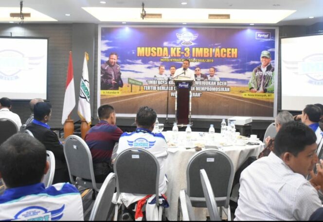 
					Musyawarah Daerah “Ikatan Motor Besar Indonesia (IMBI)” Provinsi Aceh di Kriad Muraya Hotel