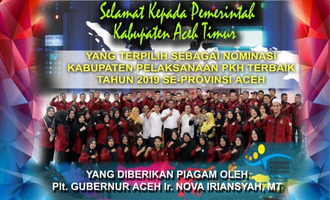 
					Pemkab Aceh Timur Terima Penghargaan Sebagai Pelaksana PKH Terbaik Tahun 2019