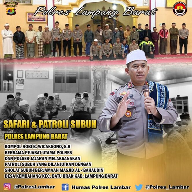
					Polres Lampung Barat, Gencarkan Kegiatan Patroli dan Safari Subuh