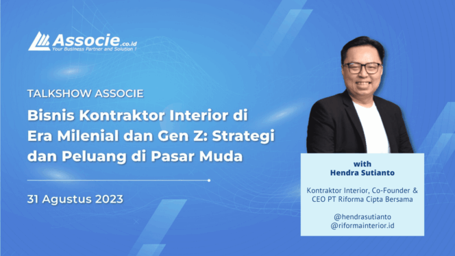 
					Bisnis Kontraktor Interior di Era Milenial dan Gen Z: Tips dan Tantangan dari Pak Hendra Sutianto