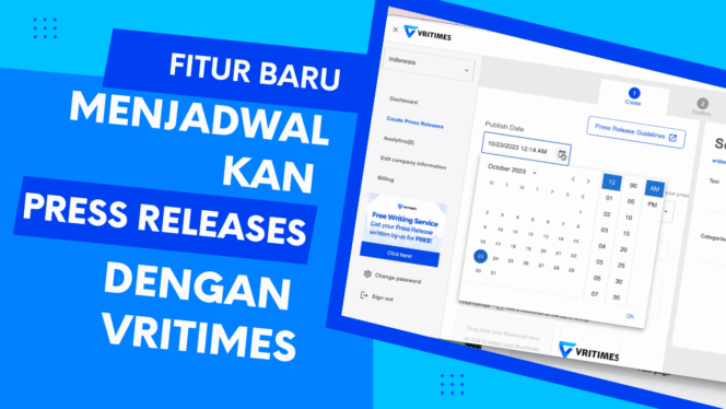 
					VRITIMES Memperkenalkan Fitur Baru untuk Menjadwalkan dan Reservasi Siaran Pers