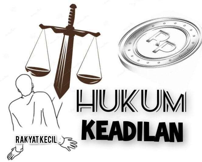 
					KEADILAN HUKUM BAGI ORANG MISKIN