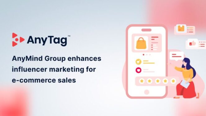 
					AnyMind Group meningkatkan influencer marketing untuk penjualan e-commerce melalui layanan baru