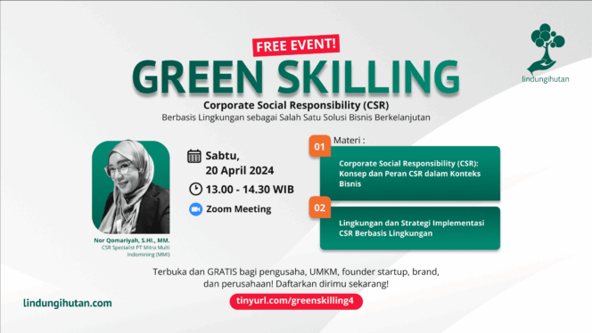 
					LindungiHutan Gelar Webinar Gratis Pentingnya CSR Berbasis Lingkungan untuk Bisnis Berkelanjutan