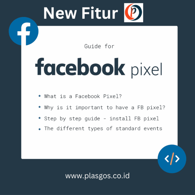 
					Plasgos Membuka Peluang Baru untuk Pengiklan dengan Peluncuran Fitur Penggunaan Pixel Facebook di Halaman Produk