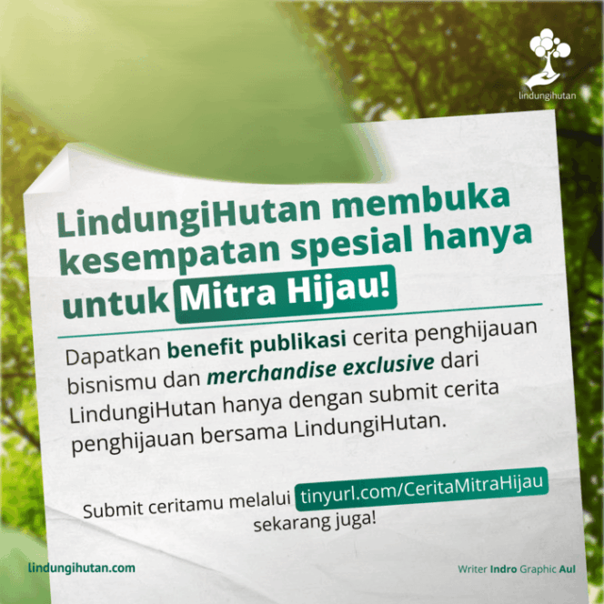 
					Bagikan Kisah Penghijauanmu Bersama LindungiHutan dalam Sesi #CeritaMitraHijau