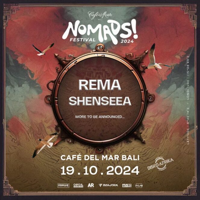 
					NOMADS! Festival 2024: REMA and Shenseea to Headline Bali’s Premier Music Event